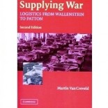 Predstavljamo: Opskrbljivanje rata, logistika od Wallensteina do Pattona
